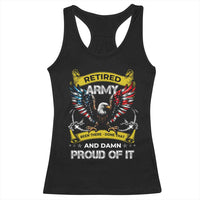 Retired Army Been There Done That And Damn Proud Of It Racerback Tank Top Veteran Bald Eagle American Flag