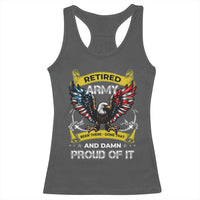 Retired Army Been There Done That And Damn Proud Of It Racerback Tank Top Veteran Bald Eagle American Flag