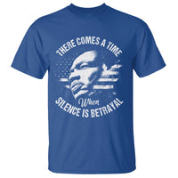 MLK Day There Comes A Time When Silence Is Betrayal T Shirt Martin Luther King Vintage American Flag Black History Month