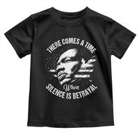 MLK Day There Comes A Time When Silence Is Betrayal Toddler T Shirt Martin Luther King Vintage American Flag Black History Month