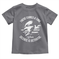MLK Day There Comes A Time When Silence Is Betrayal Toddler T Shirt Martin Luther King Vintage American Flag Black History Month
