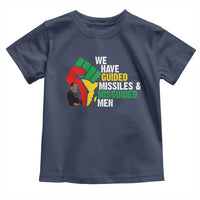 MLK Quotes We Have Guided Missiles And Misguided Men Toddler T Shirt Dr Martin Luther King Jr