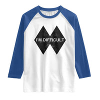 Funny I Am Difficult Double Black Diamond Ski Snowboard Raglan Shirt - Wonder Print Shop