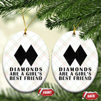 Funny Skiing Snowboarding Ceramic Ornament Diamonds Are A Girls Best Friend