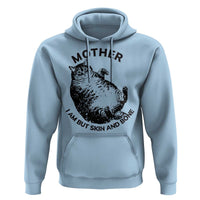 Funny Cat Mother I Am But Skin And Bone Hoodie - Wonder Print Shop