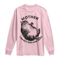 Funny Cat Mother I Am But Skin And Bone Long Sleeve Shirt - Wonder Print Shop