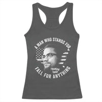 Malcolm X Racerback Tank Top A Man Who Stands For Nothing Will Fall For Anything American Flag - Wonder Print Shop