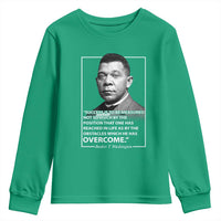 Booker Taliaferro Washington Youth Sweatshirt Success Is To Be Measured Not So Much By The Position That One Has Reached