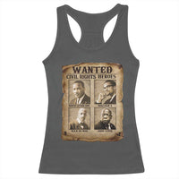 Black Leaders Racerback Tank Top Wanted Civil Rights Heroes MLK Malcolm X Web John Lewis