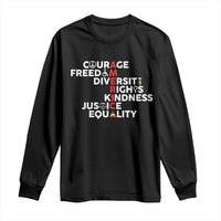 America Courage Freedom Diversity Rights Friendship Justice Long Sleeve Shirt