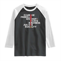 America Courage Freedom Diversity Rights Friendship Justice Raglan Shirt