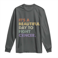 All Cancer Awareness Long Sleeve Shirt It's A Beautiful Day To Fight Cancer Lavender Ribbon