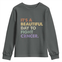 All Cancer Awareness Youth Sweatshirt It's A Beautiful Day To Fight Cancer Lavender Ribbon