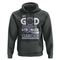 All Cancer Awareness Hoodie My God Is Stronger Than Cancer Lavender Ribbon