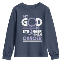 All Cancer Awareness Youth Sweatshirt My God Is Stronger Than Cancer Lavender Ribbon