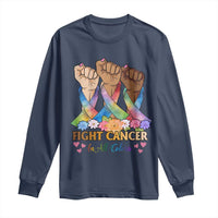 Funny All Cancer Awareness Long Sleeve Shirt Fight Cancer In All Colors Colorful Ribbon