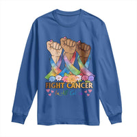 Funny All Cancer Awareness Long Sleeve Shirt Fight Cancer In All Colors Colorful Ribbon
