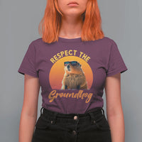 Funny Groundhog Day T Shirt For Women Respect The Groundhog Woodchuck - Wonder Print Shop
