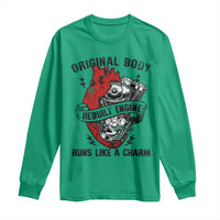 Funny Heart Surgery Long Sleeve Shirt Original Body Rebuilt Engine Runs Like A Charm Mechanical Heart