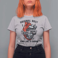 Funny Heart Surgery T Shirt For Women Original Body Rebuilt Engine Runs Like A Charm Mechanical Heart