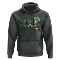 Pat McCrotch Irish Pub Hoodie St Patricks Day Drinking Humor