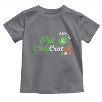 Pat McCrotch Irish Pub Toddler T Shirt St Patricks Day Drinking Humor