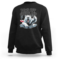 Paws Off Greenland Sweatshirt Resist Polar Bear Political Satire
