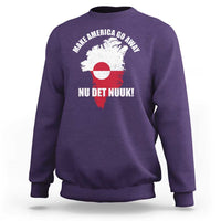 Nu Det Nuuk Make America Go Away Sweatshirt Support Greenland Political Statement