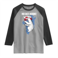 Nu Det Nuuk Nows Enough Raglan Shirt Funny Saying Bear Greenlandic Flag