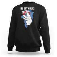 Nu Det Nuuk Nows Enough Sweatshirt Funny Saying Bear Greenlandic Flag