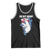 Nu Det Nuuk Nows Enough Tank Top Funny Saying Bear Greenlandic Flag