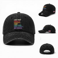 I Dont Want Canada Or Greenland I Want Public Radio Social Security And Libraries Washed Cotton Baseball Cap Political Satire