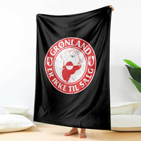 Greenland Is Not For Sale Throw Blanket Gronland Er Ikke Til Salg Greenland Protest