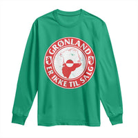 Greenland Is Not For Sale Long Sleeve Shirt Gronland Er Ikke Til Salg Greenland Protest