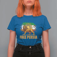 Free Persian T Shirt For Women Iran Flag Lion And Sun Persian Pride Iranian Protests
