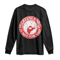 Greenland Is Not For Sale Long Sleeve Shirt Political Statement Arms of Greenland