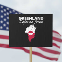 Greenland Defense Force Protest Sign Political Statement Greenland Policy