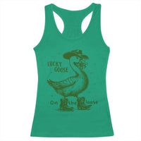 Funny St Patrick's Day Lucky Goose On The Loose Racerback Tank Top Cowboy Goose Shamrock