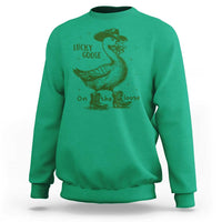 Funny St Patrick's Day Lucky Goose On The Loose Sweatshirt Cowboy Goose Shamrock