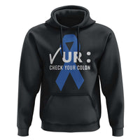 Funny Check Your Colon Colorectal Cancer Awareness Hoodie Dark Blue Ribbon