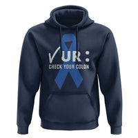 Funny Check Your Colon Colorectal Cancer Awareness Hoodie Dark Blue Ribbon
