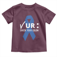 Funny Check Your Colon Colorectal Cancer Awareness Toddler T Shirt Dark Blue Ribbon