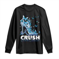 Crush Colon Cancer Long Sleeve Shirt Colorectal Cancer Awareness Bling Blue Ribbon High Heel