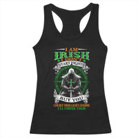 Irish Pride Racerback Tank Top I Am Irish I Don't Start Fights But You Can Bet Your Lucky Charms