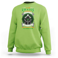 Irish Pride Sweatshirt I Am Irish I Don't Start Fights But You Can Bet Your Lucky Charms