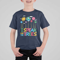 Funny Earth Day I Speak For The Trees T Shirt For Kid Hippie Trees