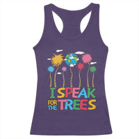 Funny Earth Day I Speak For The Trees Racerback Tank Top Hippie Trees