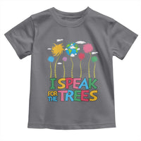 Funny Earth Day I Speak For The Trees Toddler T Shirt Hippie Trees