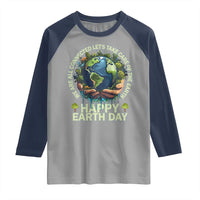 Happy Earth Day Raglan Shirt We Are All Connected Let's Take Care Of The Earth
