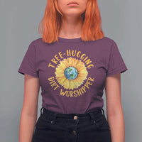 Earth Day Tree Hugging Dirt Worshipper T Shirt For Women Earth Sunflower